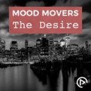 Mood Movers - The Desire