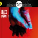 J@X - I WANT IT (Original Mix)