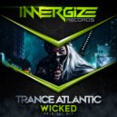 Trance Atlantic - Wicked