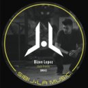 Bizen Lopez - I Feel Like