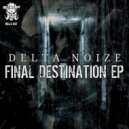 Delta Noize - Turn Up (Original Mix)