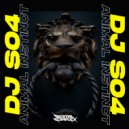DJ SO4 - Animal Instinct