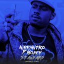 Nikkinitro, P Money - Standard