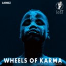 Laroz feat. Sheera - Wheels of Karma