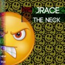 Jrace - The Neck