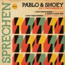 Pablo & Shoey - Do It Backwards (Pablo\'s Air Raid Dub)