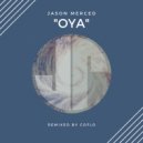 Jason Merced - OYA (Coflo Remix Instrumental)