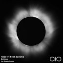 Haze-M Feat Zanjma - Eclipse (Betoko Remix)