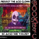 Pierrott The Acid Clown, Warminstrel - Trying to be Charly Ryan