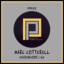 Marc Cotterell - Everywhere I Go