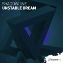 Shadowline - Unstable Dream