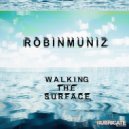 robinmuniz - Nowadays (Original Mix)
