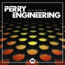 Perry Engineering - In A Moment (Original Mix)