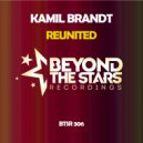 Kamil Brandt - Reunited (Radio Edit)