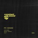 Pvt. Vasquez - What I Mean