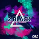 2Black - Waves Of Luv