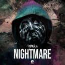 Tropicália - Nightmare (Original Mix)