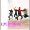 Yoshi Sushi - Love Of Bounce