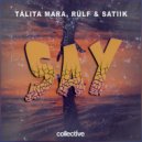 Tálita Mara, RÜLF & satiik - Say