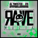 Al Twisted, JFX & Joey Riot - Twisted FreQz