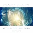 Eric de la Vega feat. Alaera - Afraid Of Falling In Love (Extended Chill Out Mix)