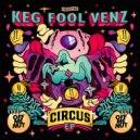Keg Fool Venz - Circus