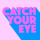 Sam Dexter - Catch Your Eye