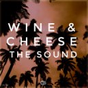 Wine & Cheese - Get In The Groove