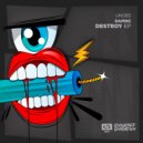 DAMNC - Destroy (Original Mix)