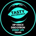 Discotron & HP Vince - Street Life
