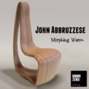 John Abbruzzese - Morphing Warm