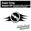 Super Drug - Sweet