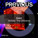 Kubik - Across The Universe (Original Mix)