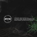 Rave Syndicate - Cataclysm
