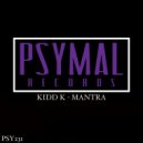 Kidd K - Mantra