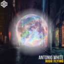 Antonio White - High Flying