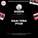 Nayan Mistry - Maai Tera Pyar (Original Mix)