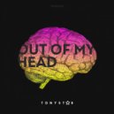 Tonystar - Out Of My Head (Original Mix)