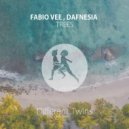 Fabio Vee & Dafnesia - Trees