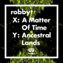 robbyt - Ancestral Lands (Original Mix)