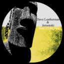 Dave Leatherman, DJ Jeroenski - Dance Like Fire (Nobody Mix)