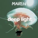 Maren - Deep Light