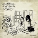 Oleg Suhov & Arrival project - Transistor