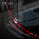 Kim Lunner - Just For A Second