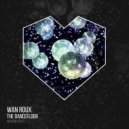 Wan Roux, Vika Tendery - The Dancefloor