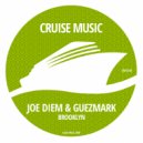 Joe Diem, Guezmark - Brooklyn
