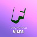 Emre Kaymasli - Mumbai