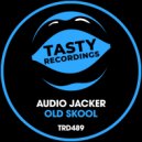 Audio Jacker - Old Skool