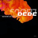 Old & Kid - Substance Hero (Original Mix)