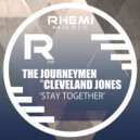 The Journeymen Ft Cleveland Jones - Stay Together